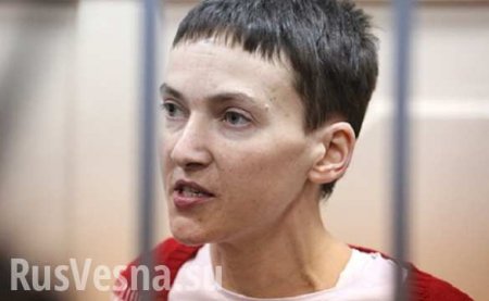 Савченко просит не направлять ее дело в Донецкий суд