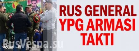 Wie die Turkei den russischen General in den Beziehungen mit den «Terroristen» beschuldigt und den Skandal fur die ganze Welt verdreht hat (FOTO, VIDEO) | Russischer Fruhling